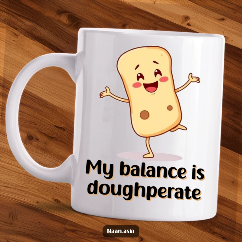 Funny Naan bread character mug, precariously balancing on one leg with a wobbling smile, capturing relatable, humorous struggle.