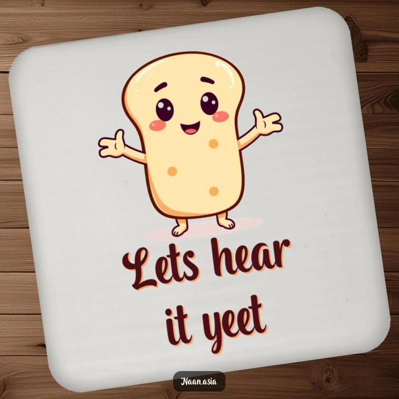 Funny Naan bread character drink coaster, arms outstretched telling a joke, a humorous addition to any tabletop.