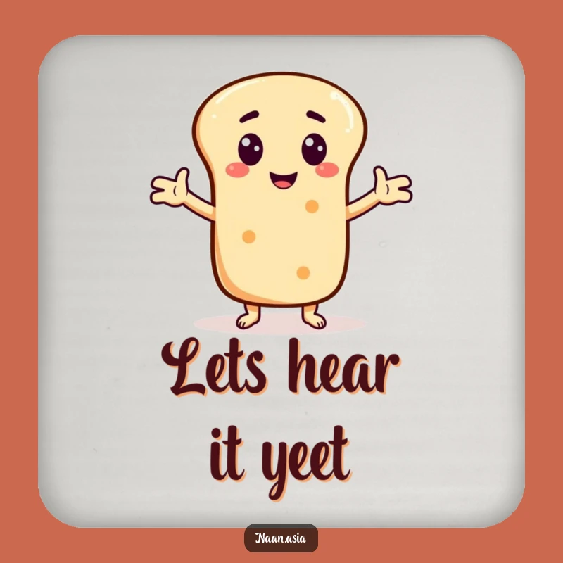 Funny Naan Bread Joke Teller Coaster - Protect Surfaces with Wit