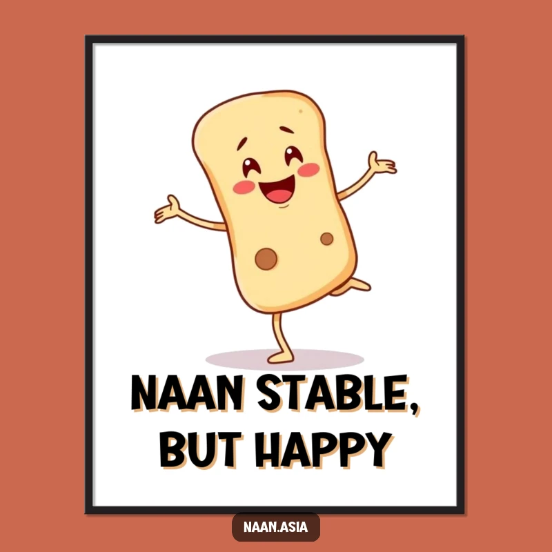 Funny Naan Bread Balancing Poster - Humorous Wall Art