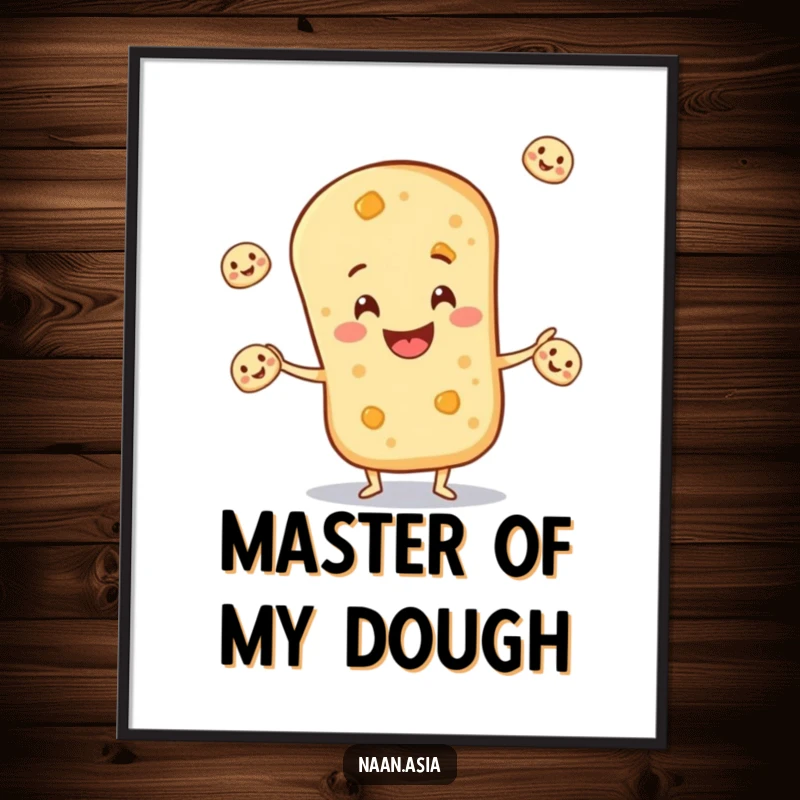 Funny Naan Bread Poster showing a cheerful naan bread character juggling small naan breads, a whimsical and funny illustration.