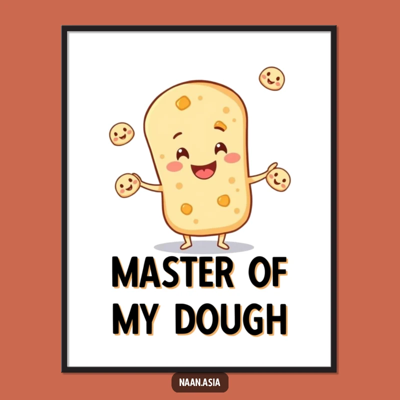 Funny Naan Bread Juggling Poster - Artistic and Amusing Bread Wall Art