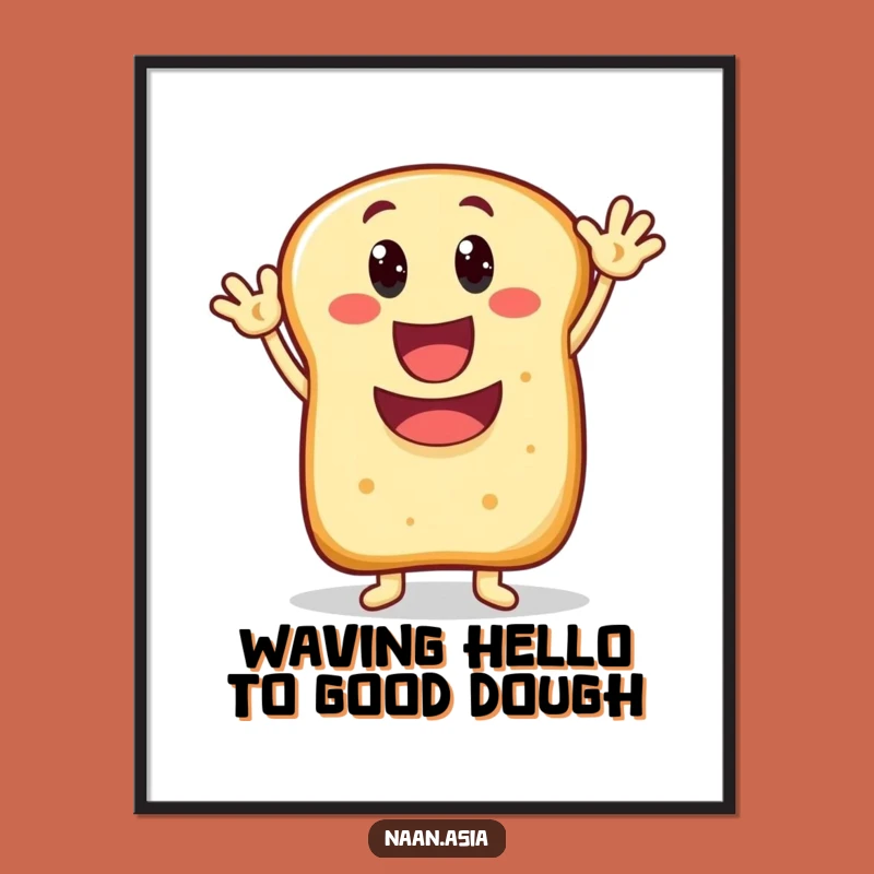 Free Printable Naan Wall Art: Waving Bread Decor Downloadable Gift