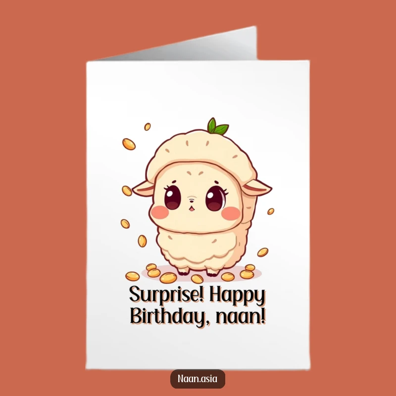 Free Printable Naan Birthday Card: Cumin Catch Surprise Funny Downloadable