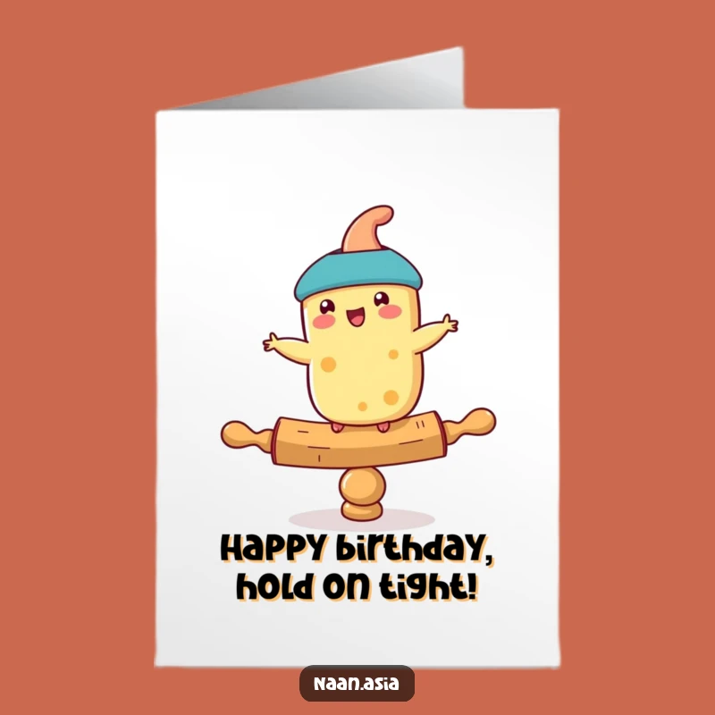 Free Printable Naan Birthday Card: Rolling Pin Wobble Funny Downloadable
