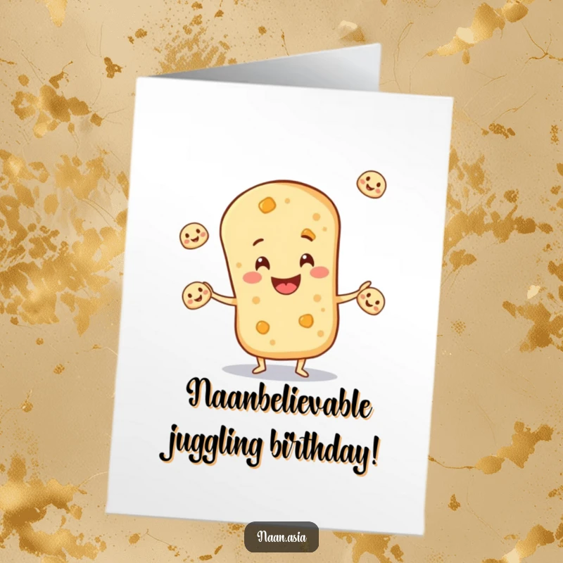 Funny Free Printable Birthday Card: Smiling naan bread character hilariously juggling miniature smiling naans for a joyous occasion.
