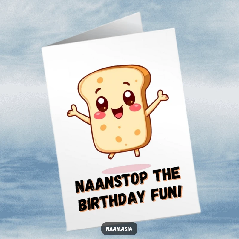 Funny Free Printable Naan Bread Birthday Card: Excited character with dot eyes jumping with pure delight, ready for fun.