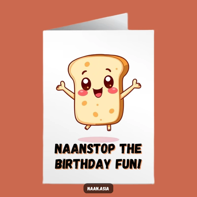 Free Printable Naan Birthday Card: Excited Bread Jumping Downloadable Gift