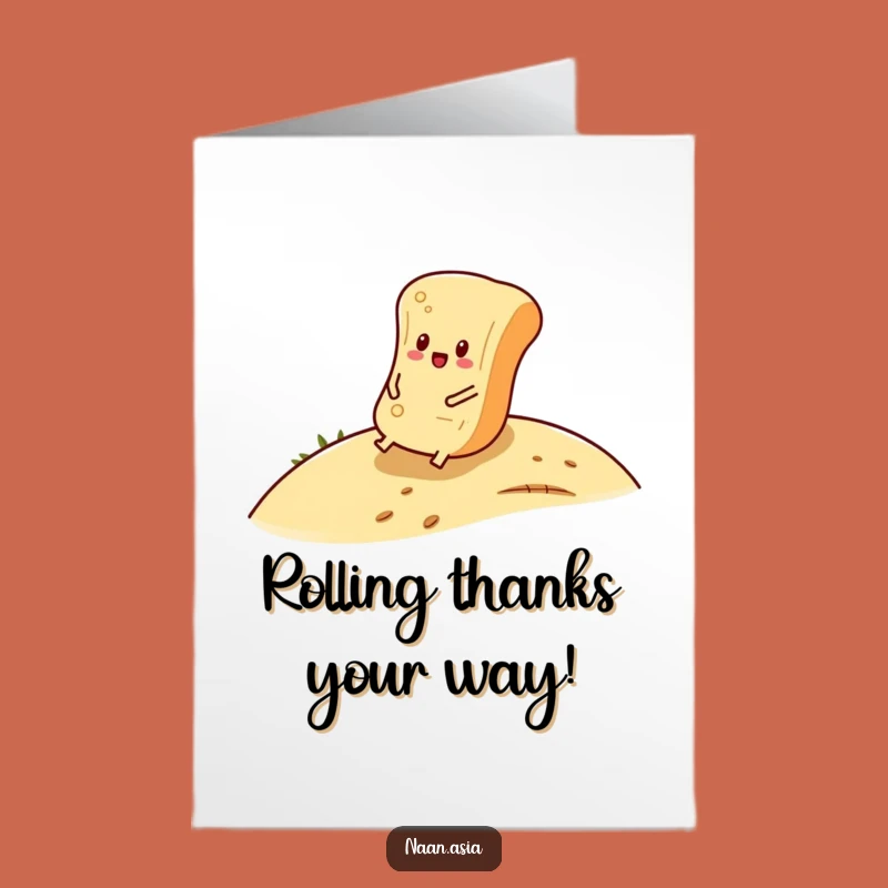 Free Printable Naan Roll Thank You Card: Rolling Thanks Your Way!