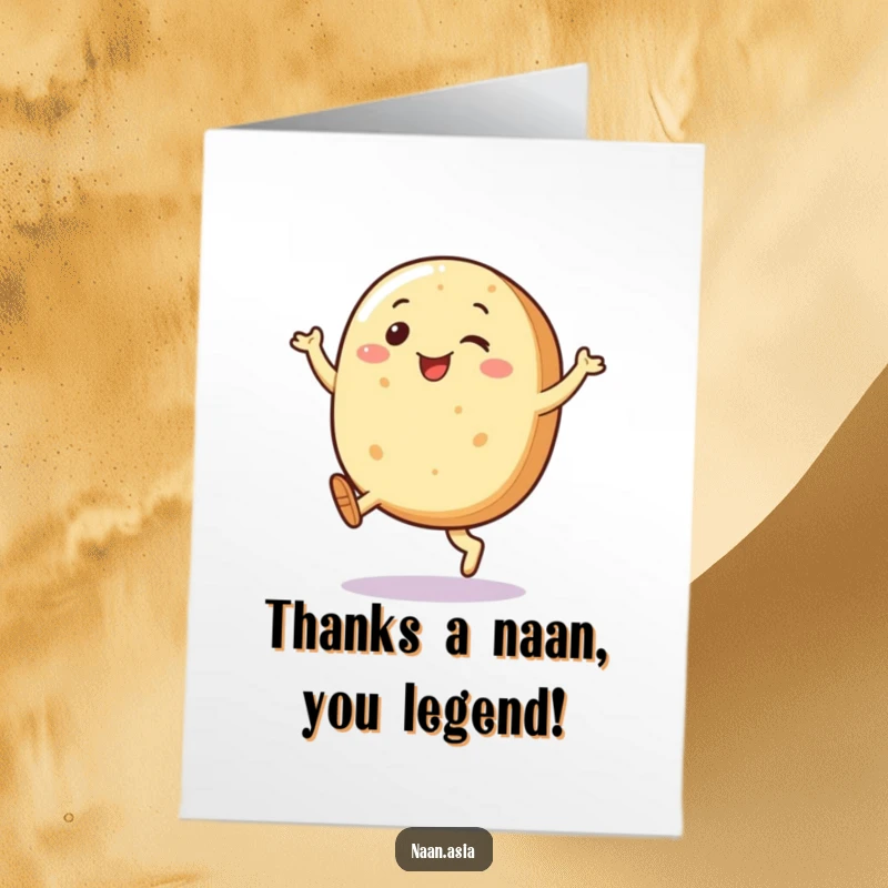 Funny Free Printable Naan Bread Thank You Card: Grateful character doing a joyful leg kick, expressing thanks.