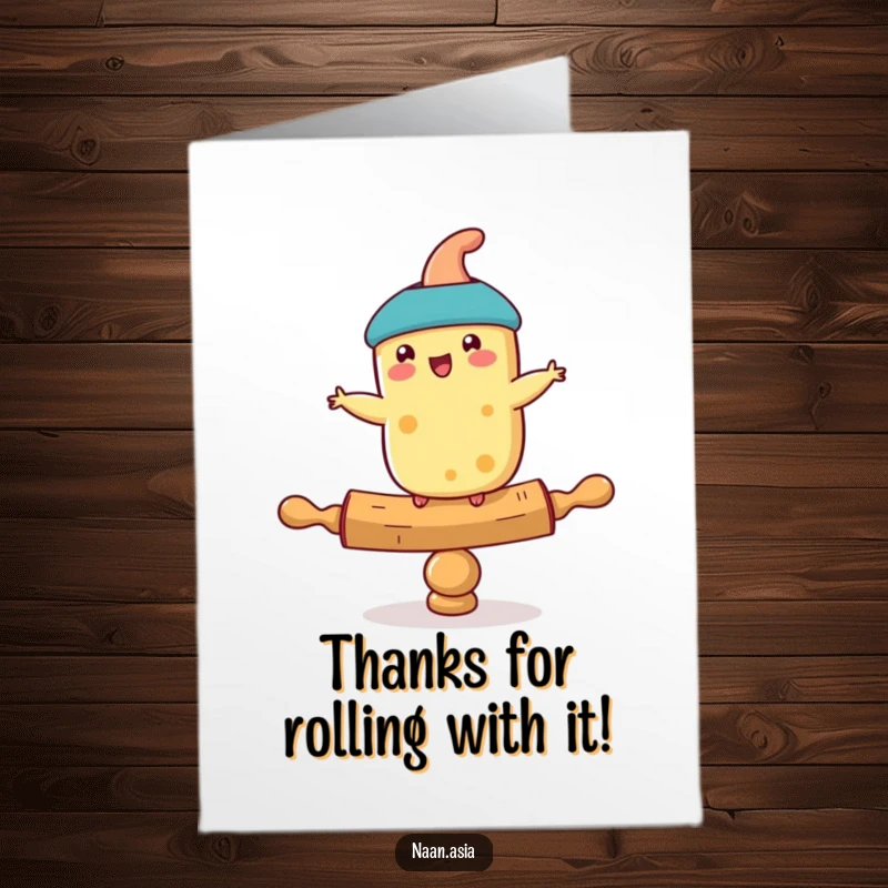 Funny Free Printable Naan Thank You Card: A naan character wobbles comically on a rolling pin, offering thanks with a funny twist.