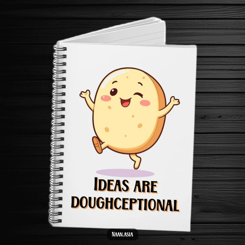 Funny Naan bread character notebook, legs kicking joyfully, inspiring creativity and happy thoughts on its cover.